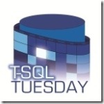 T-SQL Tuesday #65